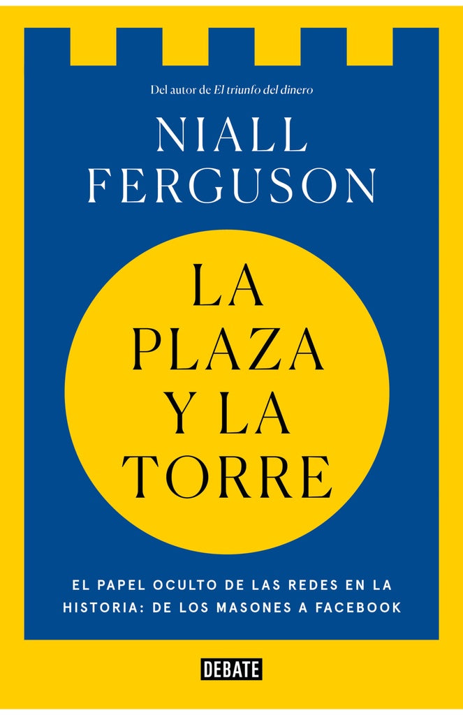 PLAZA Y LA TORRE, LA | NIALL FERGUSON