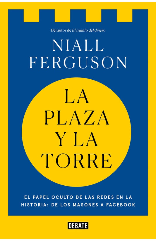 PLAZA Y LA TORRE, LA | NIALL FERGUSON