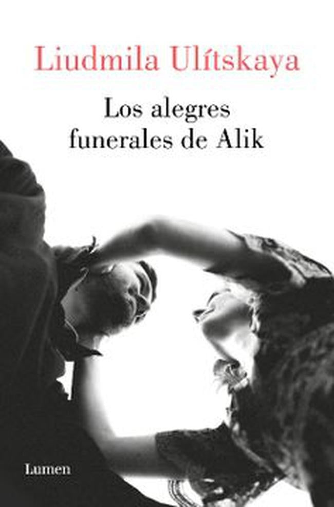 ALEGRES FUNERALES DE ALIK, LOS . REBAJA Bs. 140 | LUDMILA ULITSKAYA