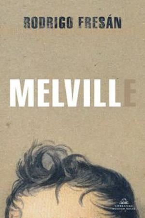 MELVILL | RODRIGO FRESAN