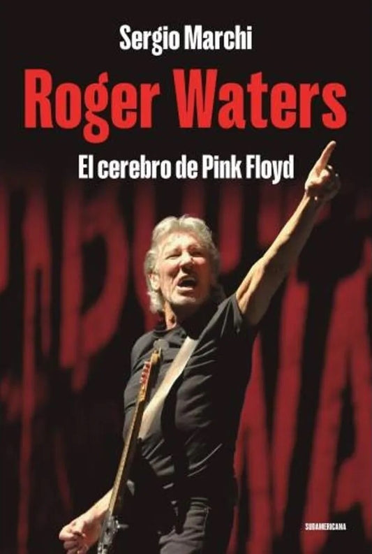 ROGER WATERS | SERGIO MARCHI