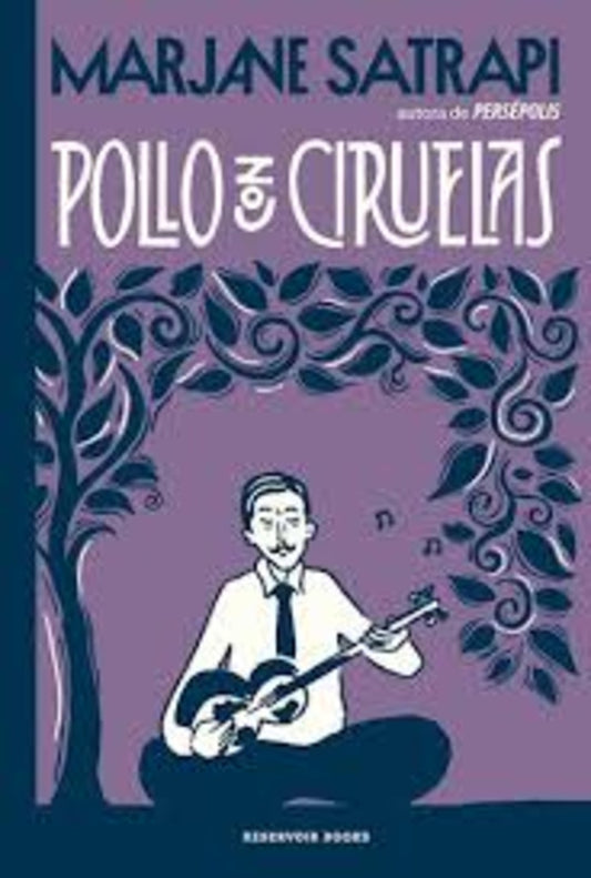 POLLO CON CIRUELAS.  Tapa Blanda | MARJANE SATRAPI