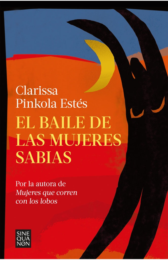BAILE DE LAS MUJERES SABIAS, EL | CLARISSA PINKOLA