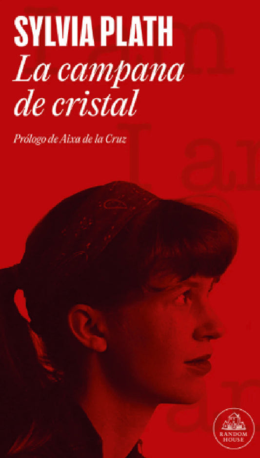 CAMPANA DE CRISTAL, LA | SYLVIA PLATH