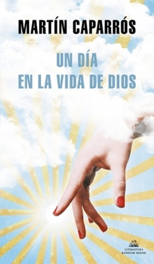 UN DIA EN LA VIDA DE DIOS | MARTIN CAPARROS