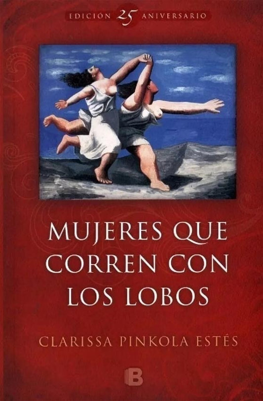 MUJERES QUE CORREN CON LOS LOBOS | CLARISSA PINKOLA