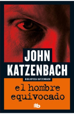HOMBRE EQUIVOCADO, EL. | JOHN KATZENBACH