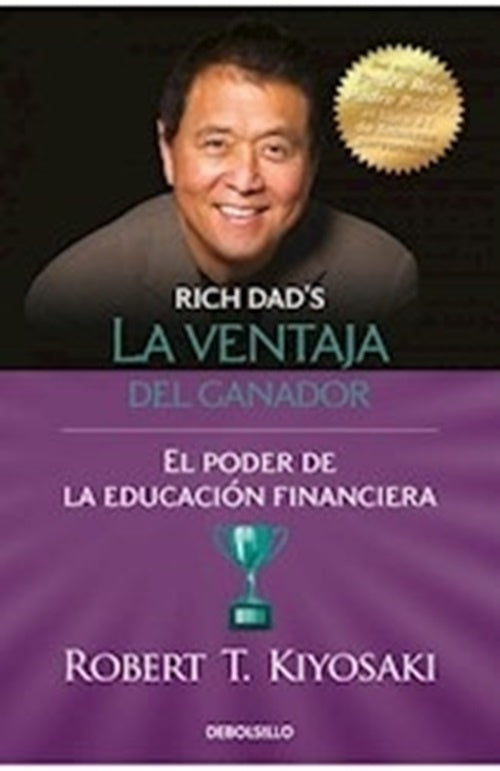 VENTAJA DEL GANADOR, LA | ROBERT KIYOSAKI