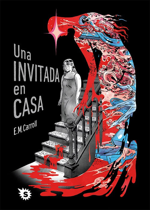 UNA INVITADA EN CASA | E. M. CARROLL