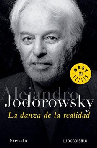 DANZA DE LA REALIDAD, LA | ALEJANDRO JODOROWSKY
