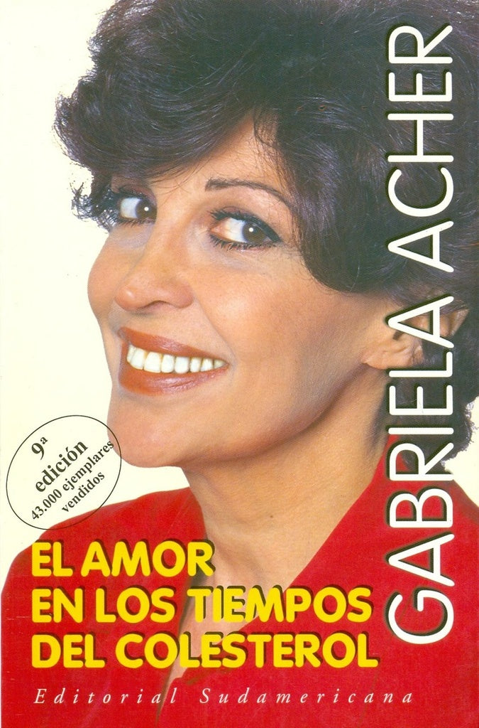 AMOR EN LOS TIEMPOS DEL COLESTEROL OFERTA 20 Bs. | GABRIELA ACHER