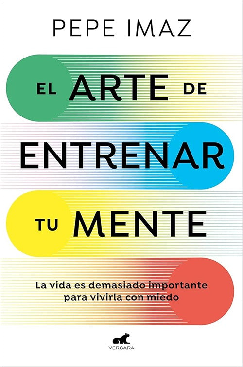 ARTE DE ENTRENAR TU MENTE, EL | PEPE IMAZ