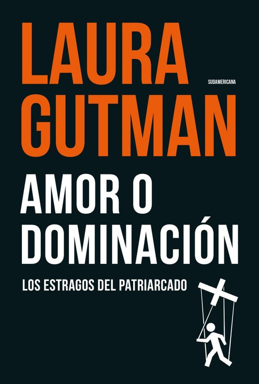 AMOR O DOMINACION Rebaja 80 Bs. | LAURA GUTMAN