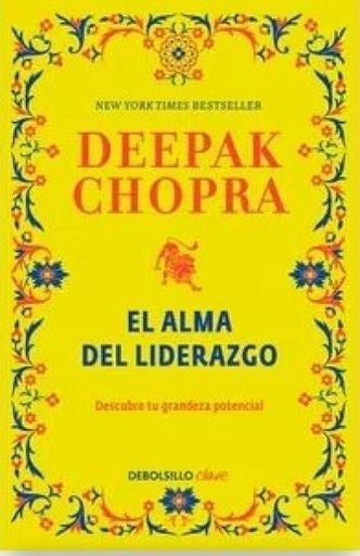 ALMA DEL LIDERAZGO, EL | DEEPAK CHOPRA