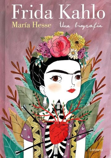 FRIDA KAHLO. UNA BIOGRAFIA. Tapa Dura | MARIA HESSE