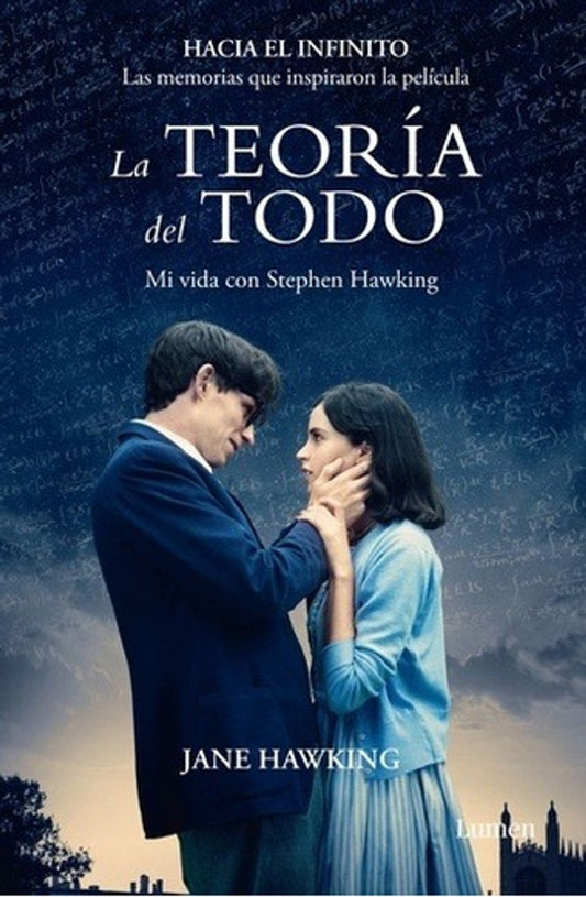 HACIA EL INFINITO. LA TEORIA DEL TODO | JANE HAWKING