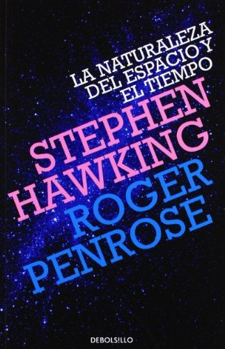 NATURALEZA DEL ESPACIO Y EL TIEMPO | STEPHEN HAWKING