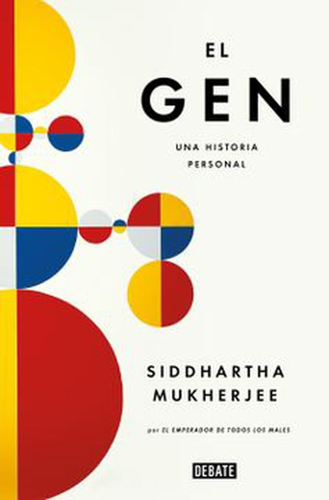 GEN, EL. UNA HISTORIA PERSONAL | SIDDHARTHA MUKHERJEE