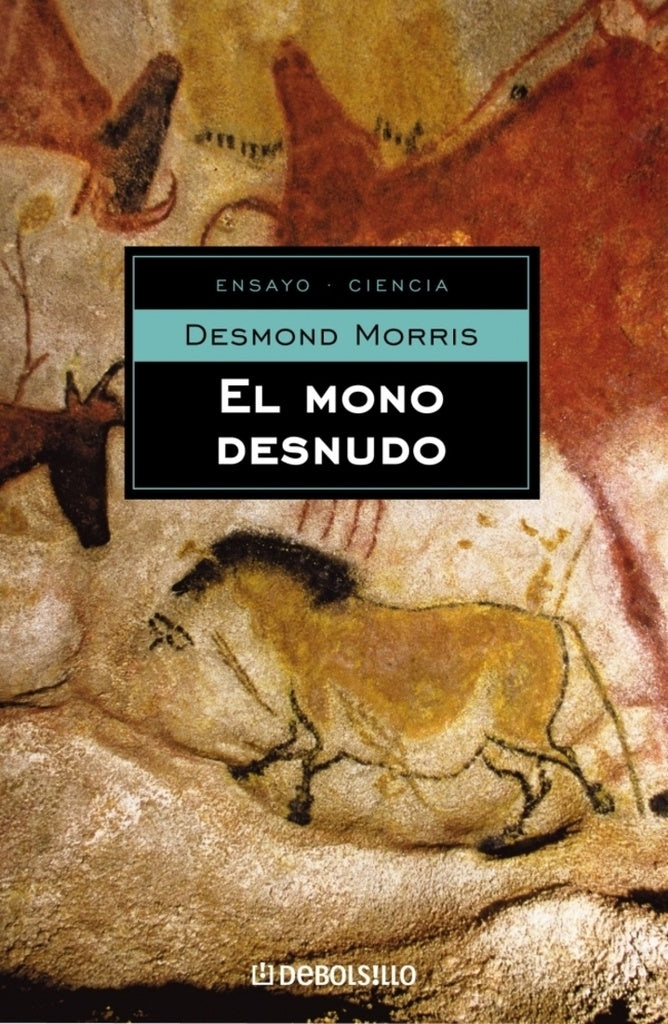 MONO DESNUDO, EL. | DESMOND MORRIS