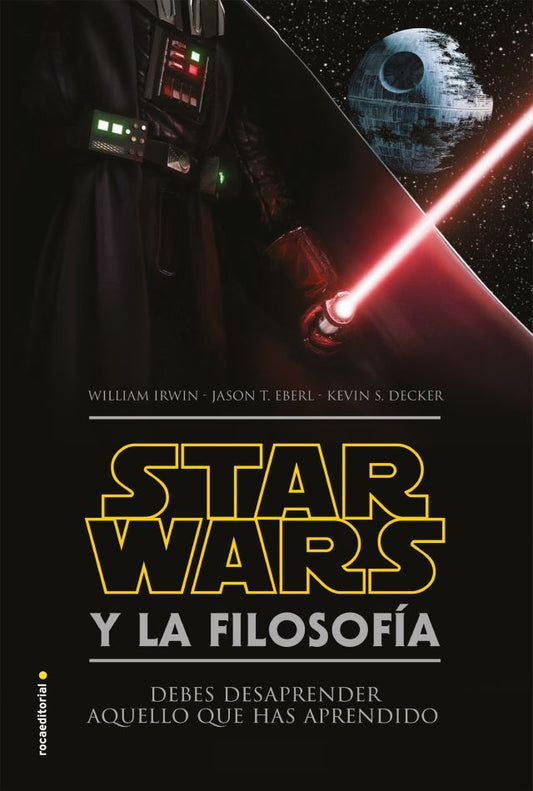 STAR WARS Y LA FILOSOFIA | WILLIAM IRWIN