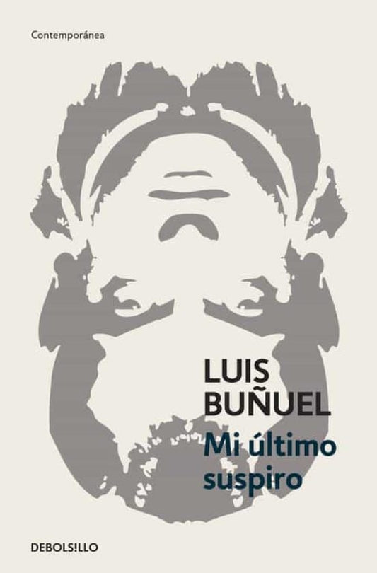 MI ULTIMO SUSPIRO | LUIS BUÑUEL