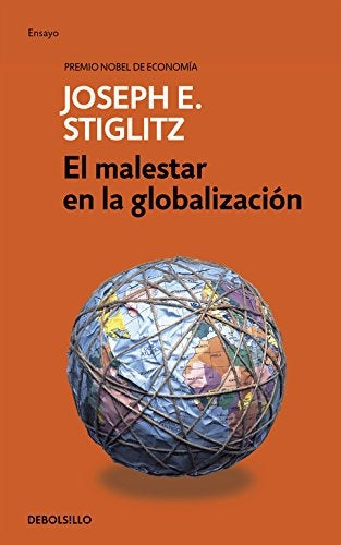 MALESTAR EN LA GLOBALIZACION, EL | JOSEPH STIGLITZ