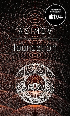 FOUNDATION | ISAAC ASIMOV
