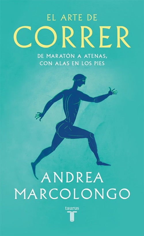ARTE DE CORRER, EL | ANDREA MARCOLONGO