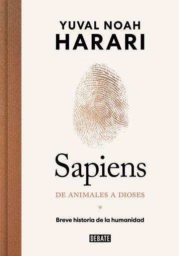 SAPIENS. DE ANIMALES A DIOSES. Edic. Aniversario | YUVAL NOAH HARARI