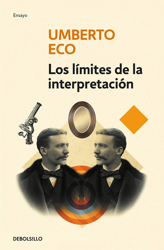 LIMITES DE LA INTERPRETACION, LOS. | UMBERTO ECO