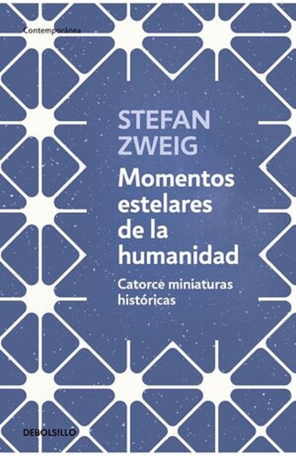 MOMENTOS ESTELARES DE LA HUMANIDAD | STEFAN ZWEIG