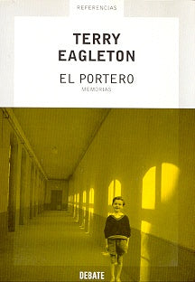 PORTERO, EL. MEMORIAS. OFERTA 100 Bs. | TERRY EAGLETON