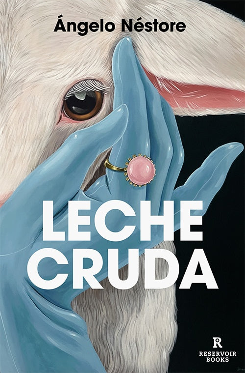 LECHE CRUDA | ANGELO NESTORE
