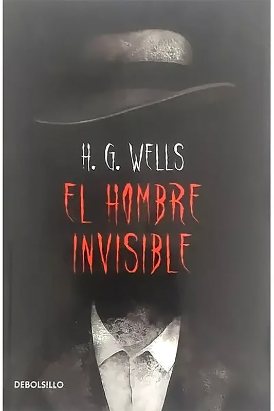 HOMBRE INVISIBLE, EL. REBAJA 50 BS. | H.G. WELLS