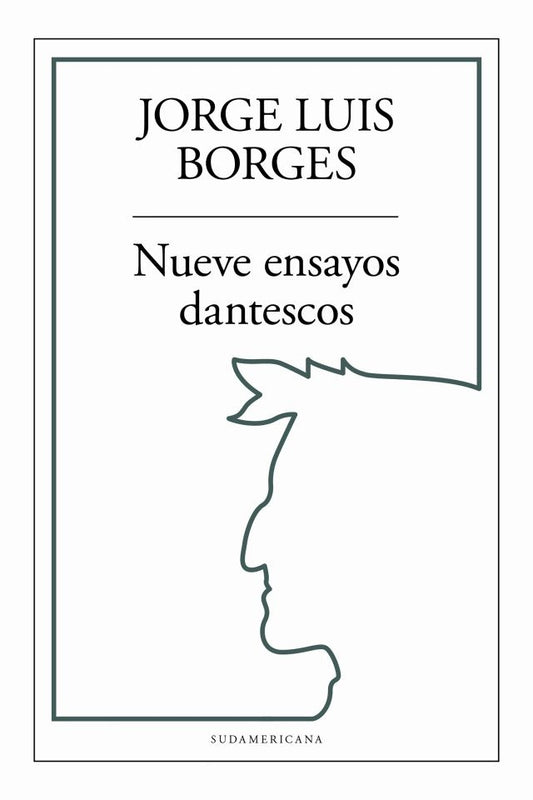 NUEVE ENSAYOS DANTESCOS | JORGE LUIS BORGES