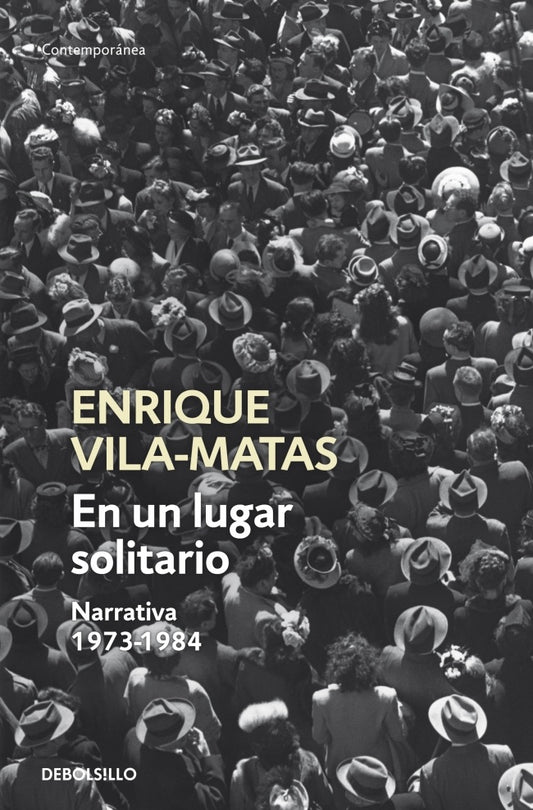 EN UN LUGAR SOLITARIO Rebaja 110 Bs. | ENRIQUE VILA-MATAS