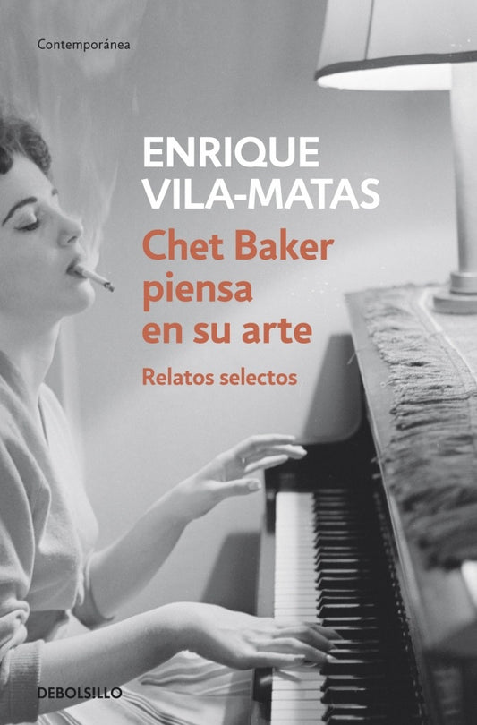 CHET BAKER PIENSA EN SU ARTE Rebaja 70 Bs. | ENRIQUE VILAS-MATAS