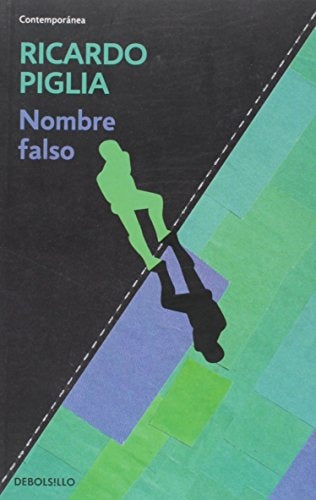 NOMBRE FALSO  Rebaja 75 Bs. | RICARDO PIGLIA