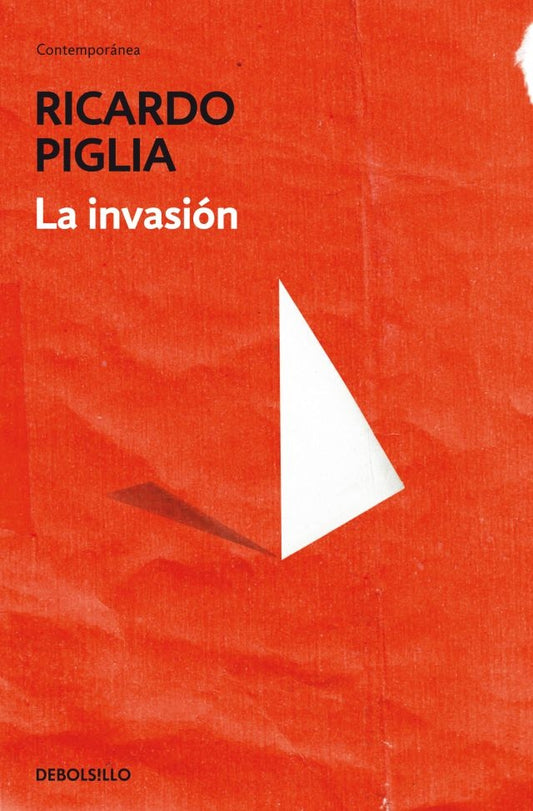 INVASION, LA Rebaja 77 Bs. | RICARDO PIGLIA