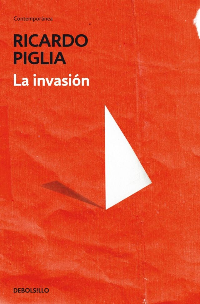 INVASION, LA Rebaja 77 Bs. | RICARDO PIGLIA