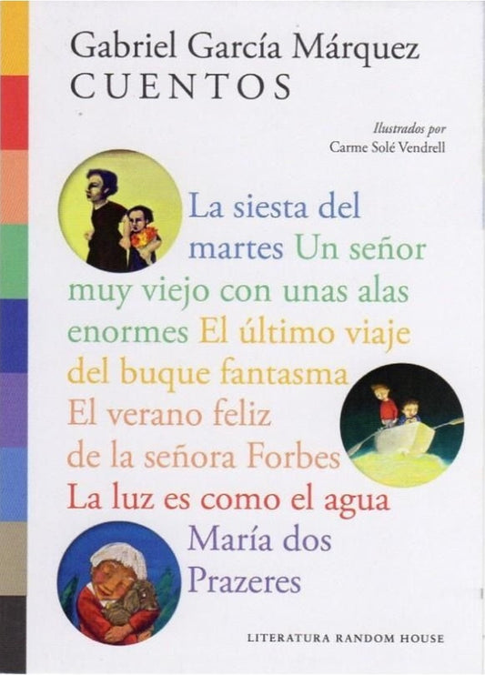 CUENTOS ( GARCIA MARQUEZ) ILUSTRADO POR CARME SOLE VENDRELL | GABRIEL GARCIA MARQUEZ