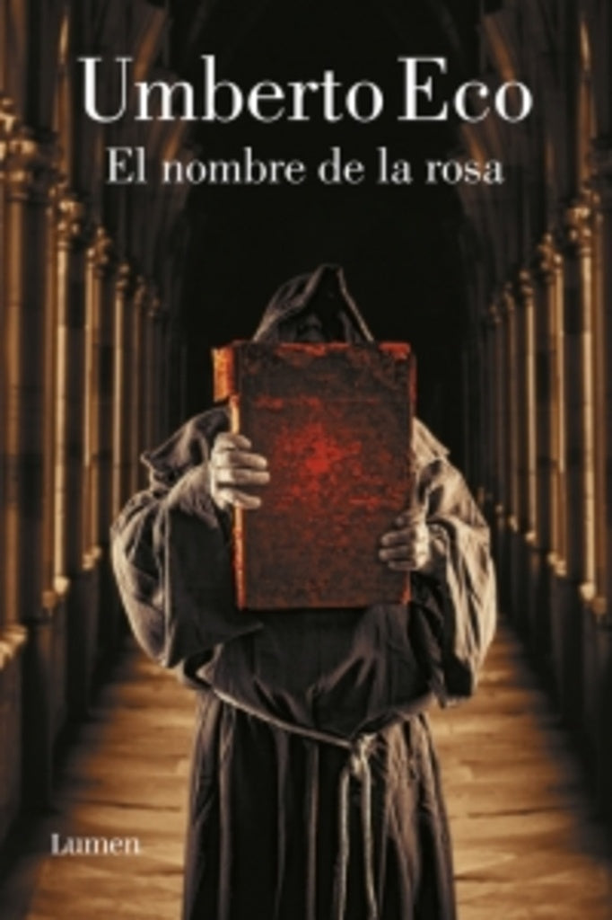 NOMBRE DE LA ROSA, EL. TAPA DURA | UMBERTO ECO