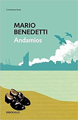 ANDAMIOS.. | MARIO BENEDETTI