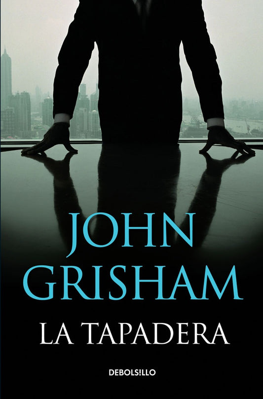 TAPADERA, LA | JOHN GRISHAM