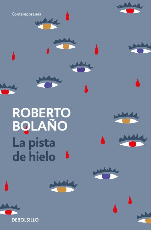 PISTA DE HIELO, LA Rebaja 80 Bs. | ROBERTO BOLAÑO