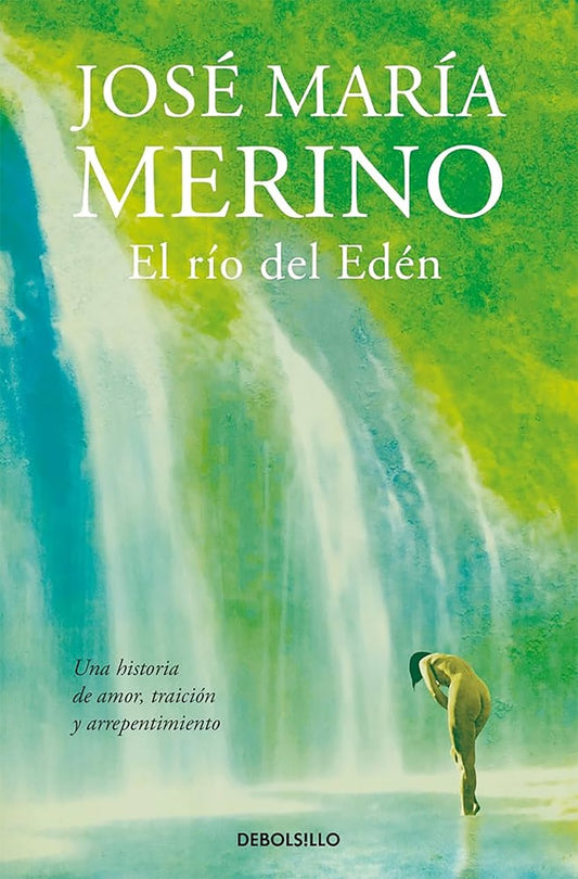 RIO DEL EDEN, EL Rebaja 80 Bs | JOSE MARIA MERINO