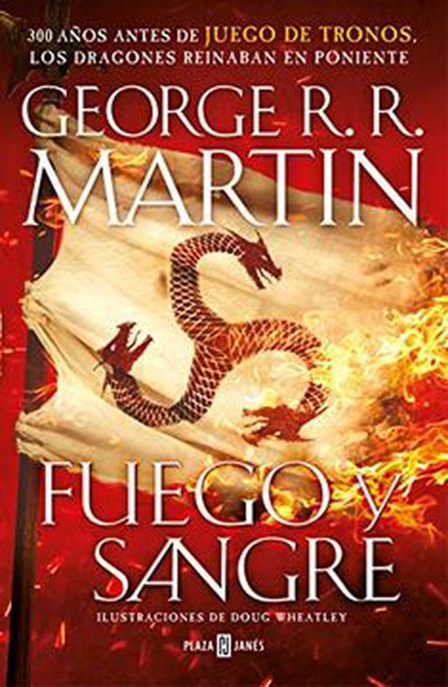 FUEGO Y SANGRE | GEORGE R.R. MARTIN