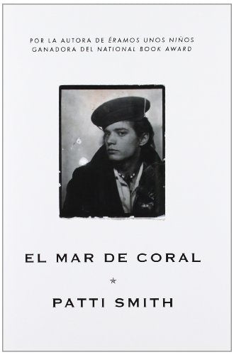 MAR DE CORAL, EL | PATTI SMITH