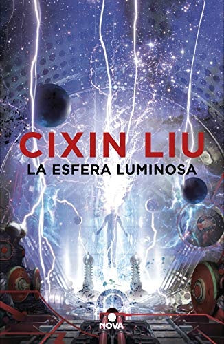 ESFERA LUMINOSA, LA | LIU CIXIN
