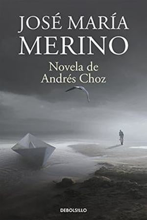 NOVELA DE ANDRES CHOZ OFERTA 30 Bs. | JOSE MARIA MERINO